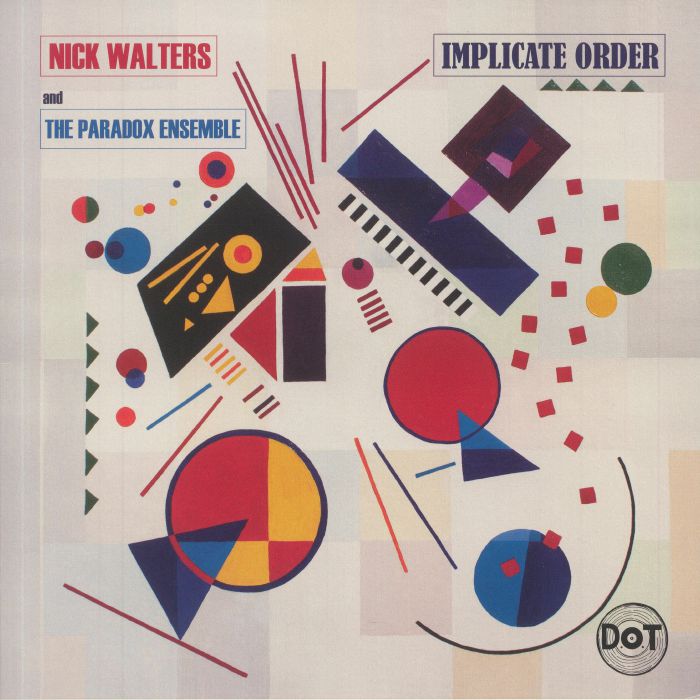 Nick Walters | The Paradox Ensemble Implicate Order