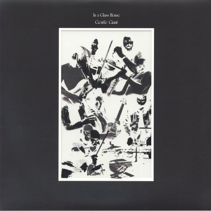 Gentle Giant – In A Glass House vinyl cover