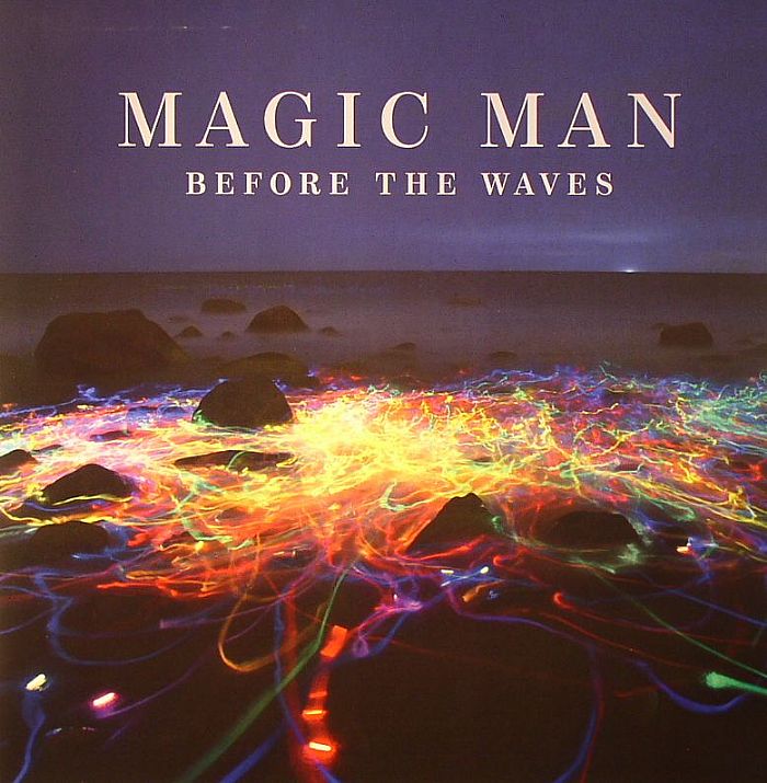 Magic Man Before The Waves