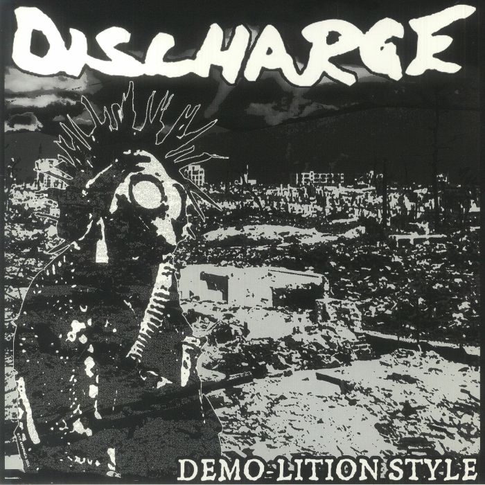 Discharge Demo lition Style