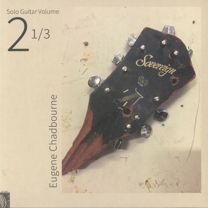 Eugene Chadbourne Solo Guitar Vol 2 1/3
