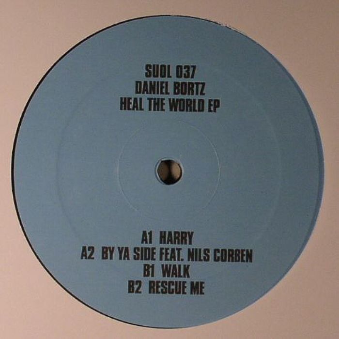 Daniel Bortz Heal The World EP