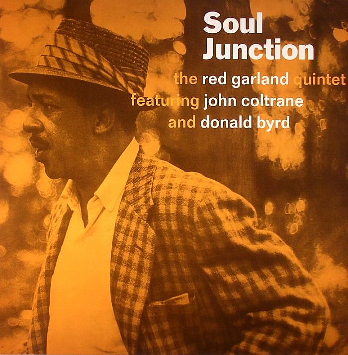 The Red Garland Quintet | John Coltrane | Donald Byrd Soul Junction