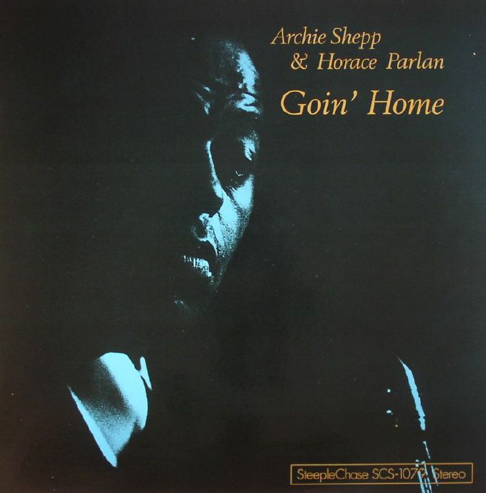 Archie Shepp | Horace Parlan Goin Home