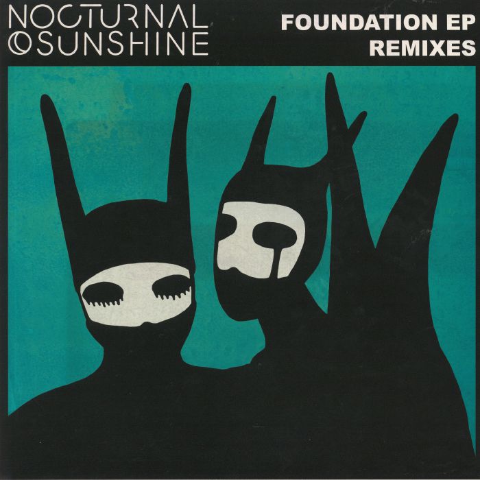 Nocturnal Sunshine Foundation EP Remixes