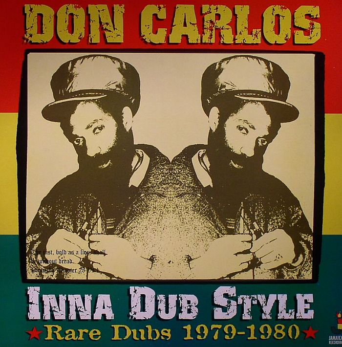 Don Carlos Inna Dub Style: Rare Dubs 1979 1980