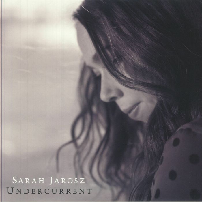 Sarah Jarosz Undercurrent