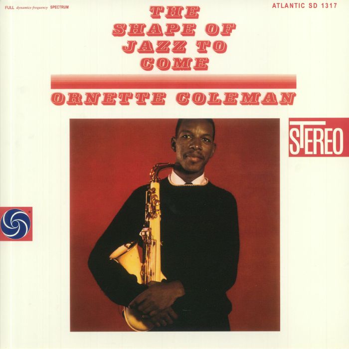 Ornette Coleman – The Shape Of Jazz To Come vinyl cover