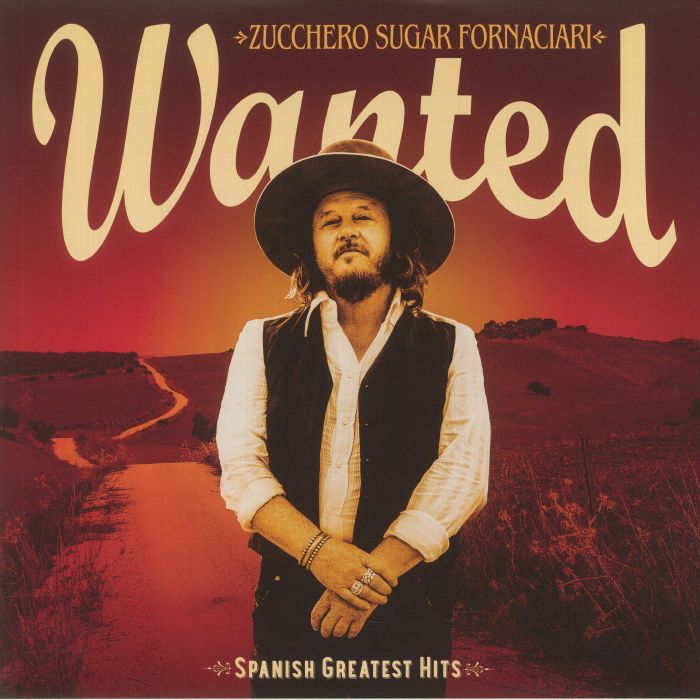 Zucchero Wanted: Spanish Greatest Hits (Record Store Day 2021)