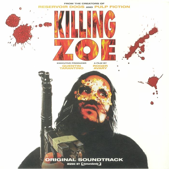Tomandandy Killing Zoe (Soundtrack) (Deluxe Edition)