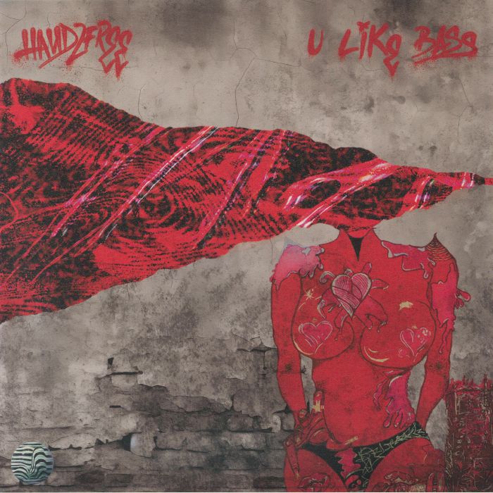 Handzfree – U Like Bass vinyl cover