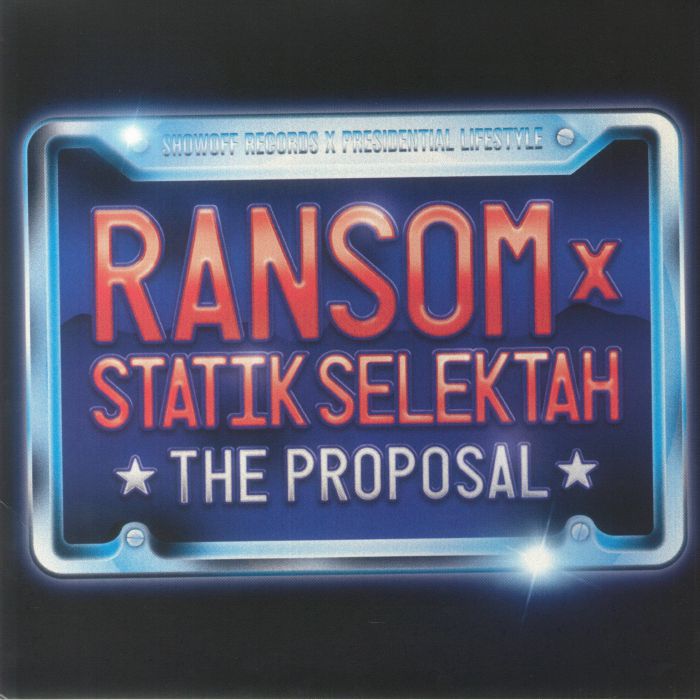 Ransom | Statik Selektah The Proposal