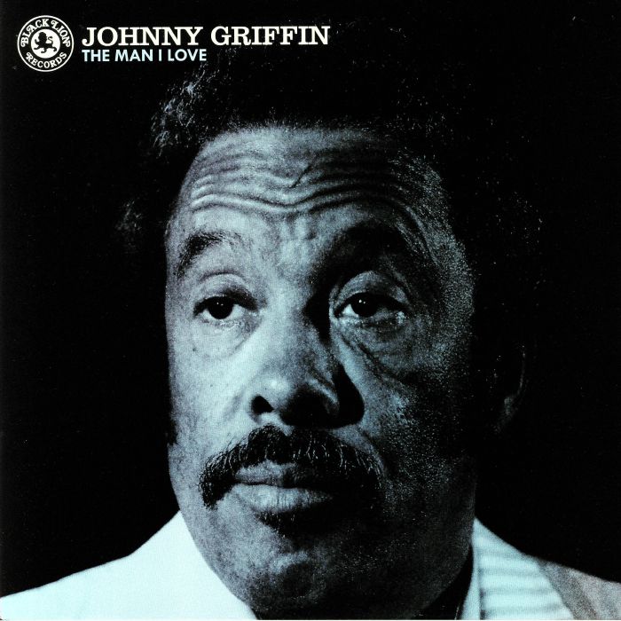 Johnny Griffin The Man I Love (reissue)