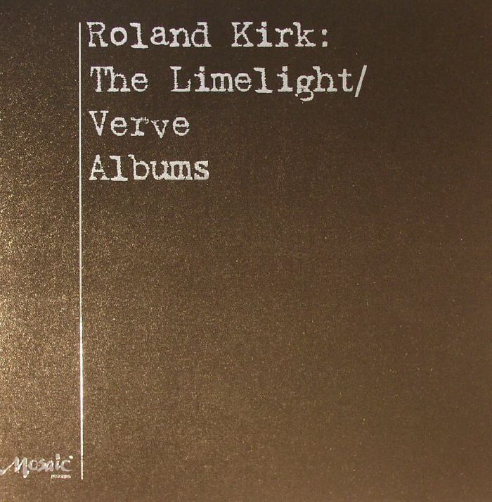Roland Kirk The Limelight/Verve Albums 