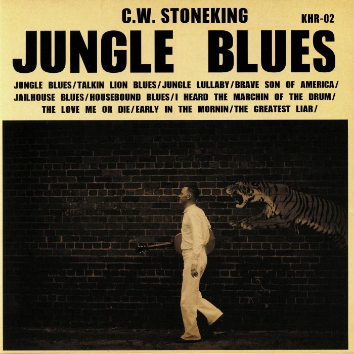 Cw Stoneking Jungle Blues