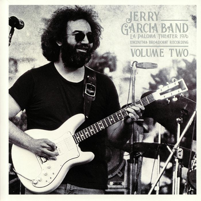 Jerry Garcia Band La Paloma Theater 1976 Vol 2