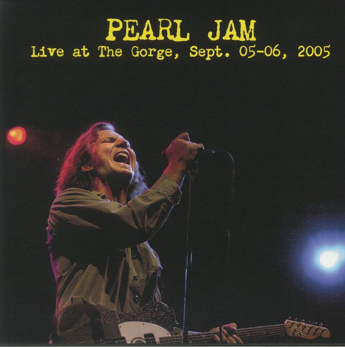 Pearl Jam Live At Gorge Sept 05/06 2005