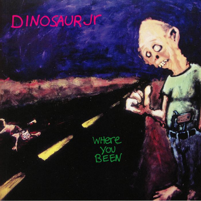 Dinosaur Jr Where You Been