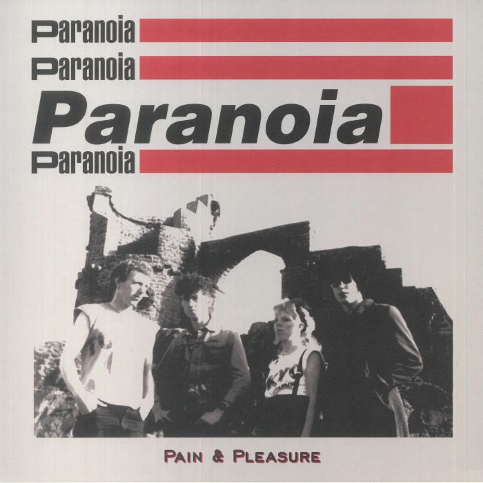 Paranoia Pain and Pleasure