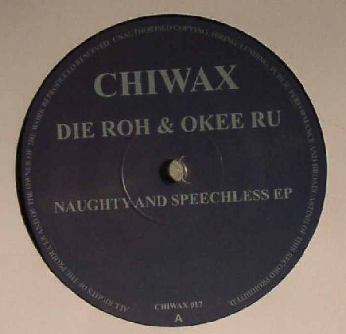 Die Roh | Okee Ru Naughty and Speechless EP