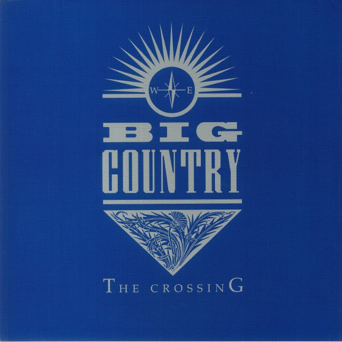 Big Country The Crossing (40th Anniversary Edition)