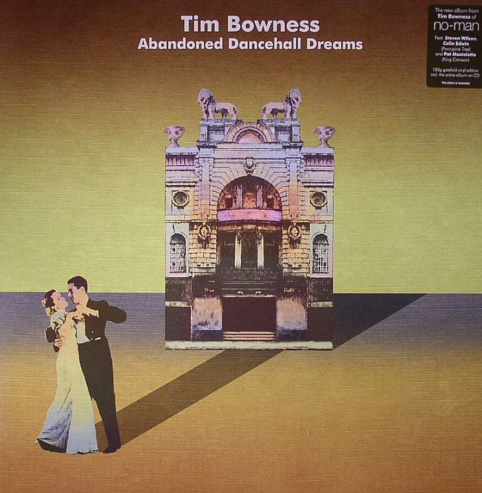Tim Bowness Abandoned Dancehall Dreams