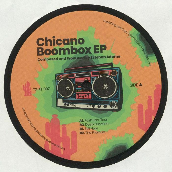 Esteban Adame Chicano Boombox EP