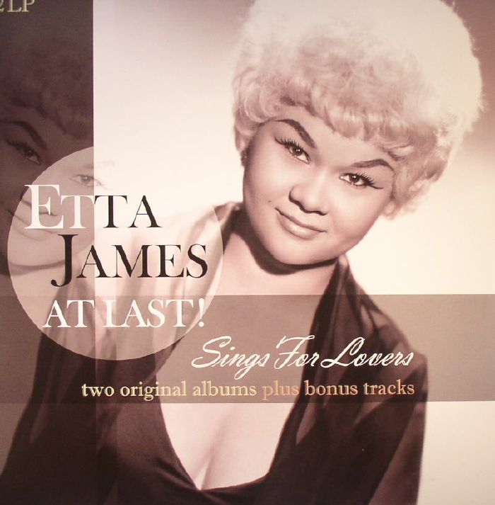 Etta James At Last!/Sings For Lovers (reissue)