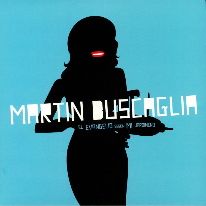Martin Buscaglia – El Evangelio Segun Mi Jardinero vinyl cover
