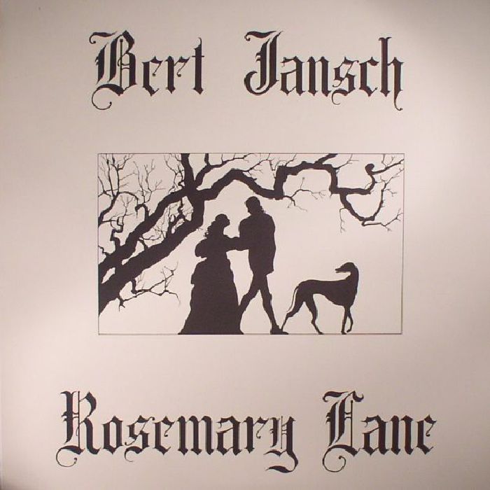 Bert Jansch Rosemary Lane (reissue)