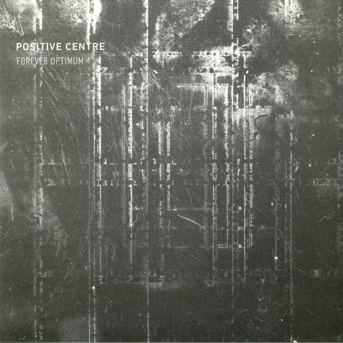 Positive Centre – Forever Optimum vinyl cover