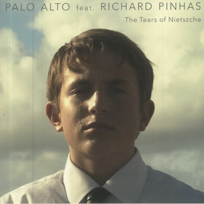Palo Alto | Richard Pinhas The Tears Of Nietszche