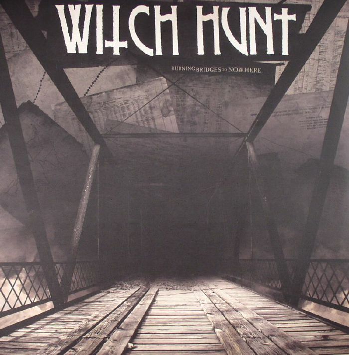 Witch Hunt Burning Bridges To Nowhere