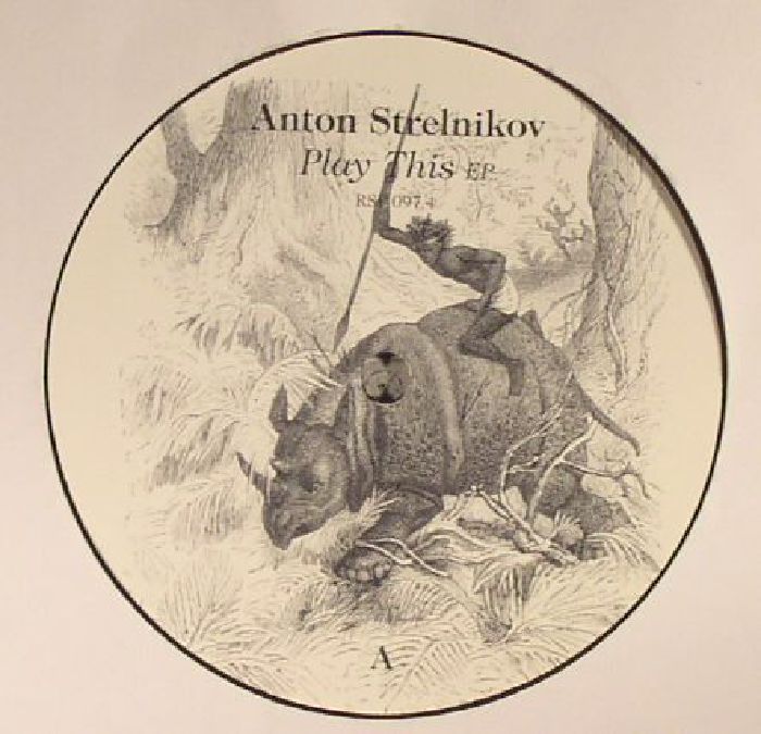 Anton Strelnikov Play This EP