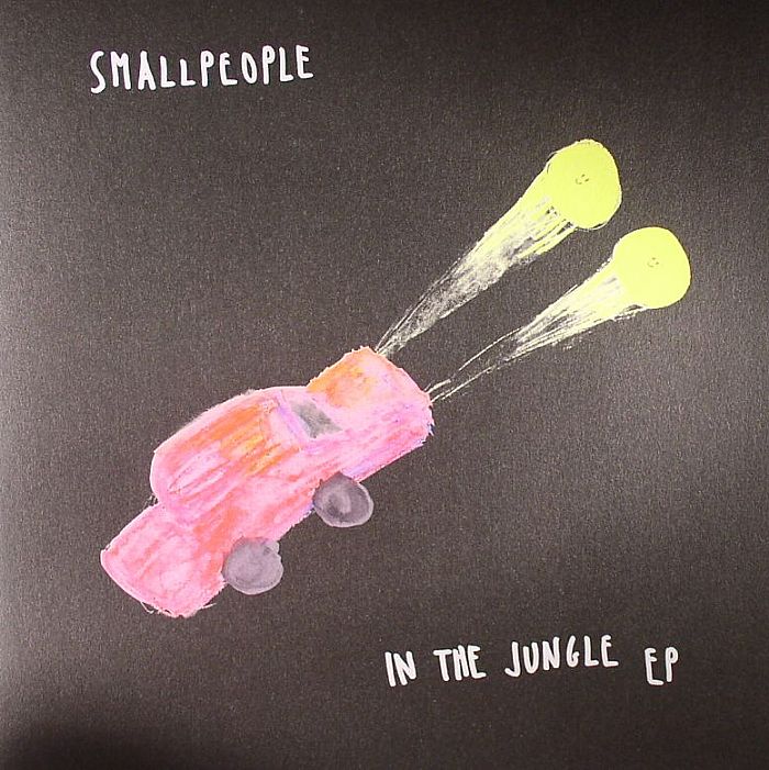 Smallpeople In The Jungle EP