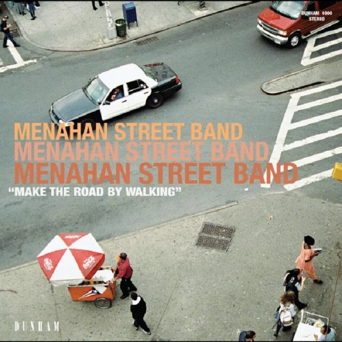 Menahan Street Band Make The Road By Walking