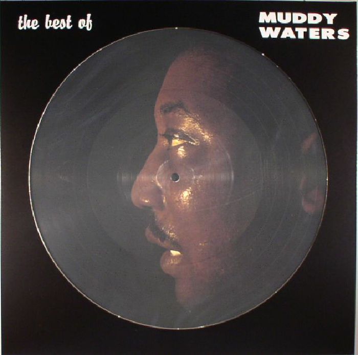Muddy Waters – The Best Of Muddy Waters (reissue) vinyl cover