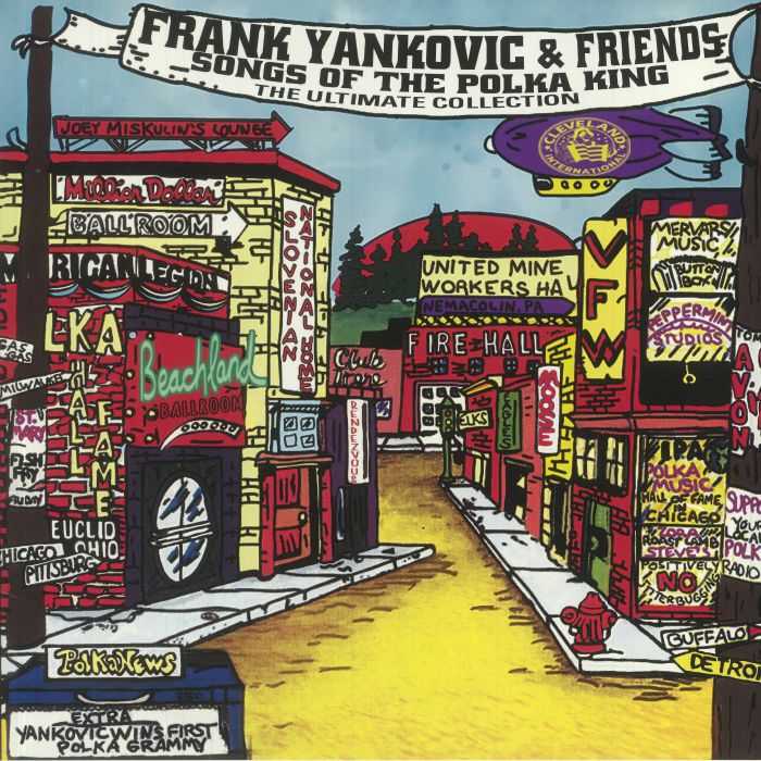 Frank Yankovic Songs Of The Polka King: The Ultimate Collection