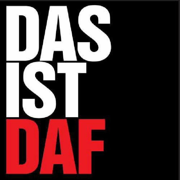 Daf | Deutsch Amerikanische Freundschaft Das Ist DAF