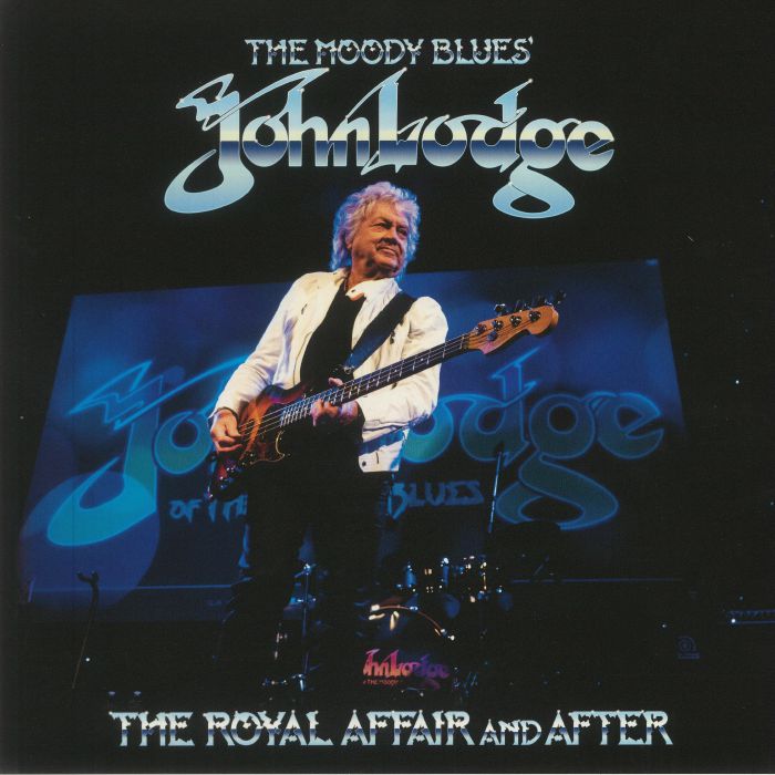 John Lodge The Royal Affair and After