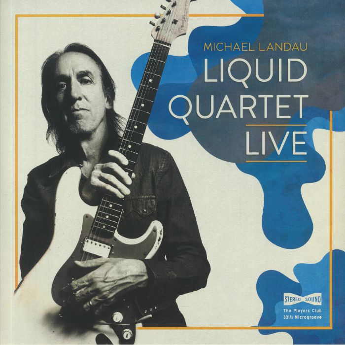 Michael Landau Liquid Quartet Live