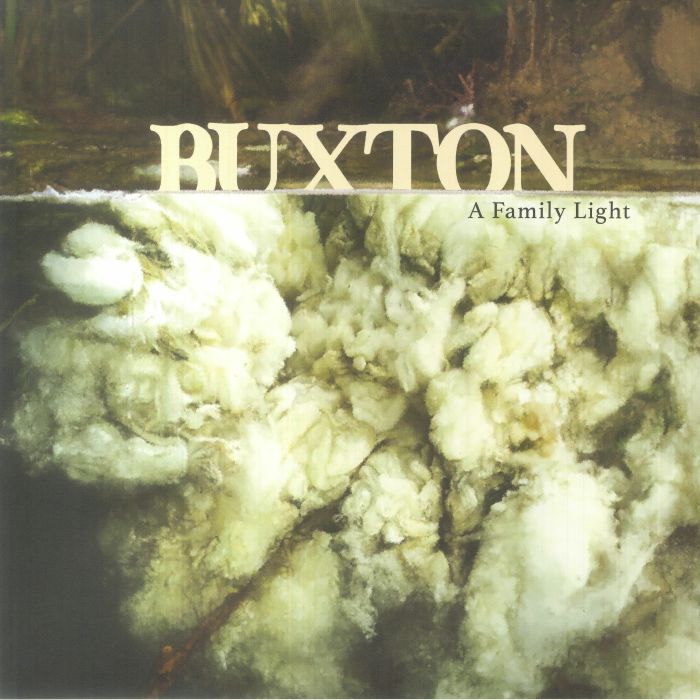 Buxton A Family Light (15th Anniversary Edition)