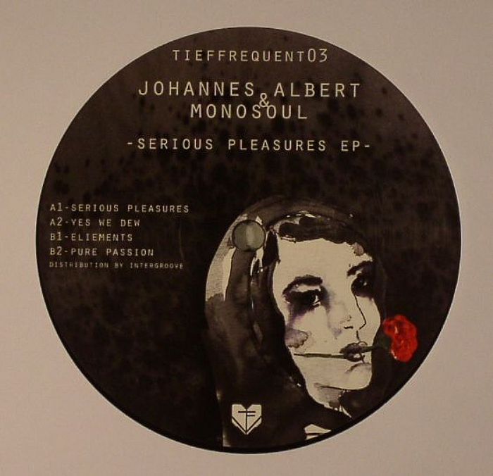 Johannes Albert | Monosoul Serious Pleasures EP