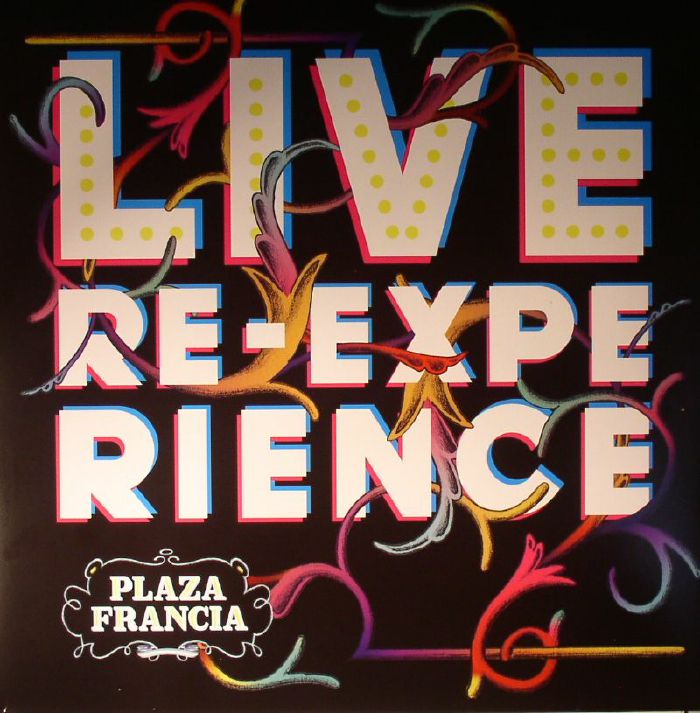 Plaza Francia Live Re Experience