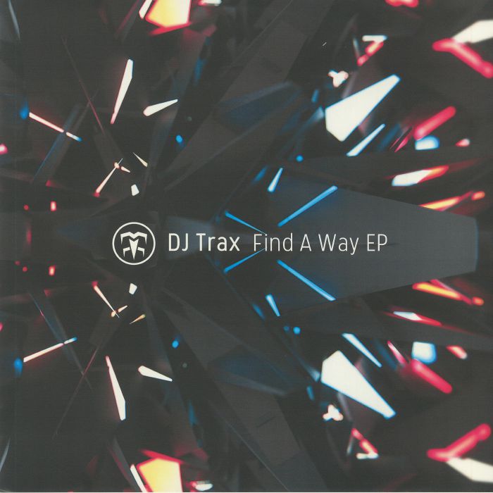 DJ Trax Find A Way EP