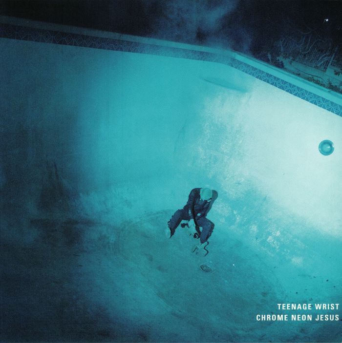 Teenage Wrist – Chrome Neon Jesus vinyl cover