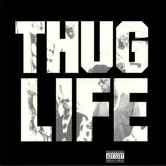 Thug Life Volume 1 (25th Anniversary Edition)