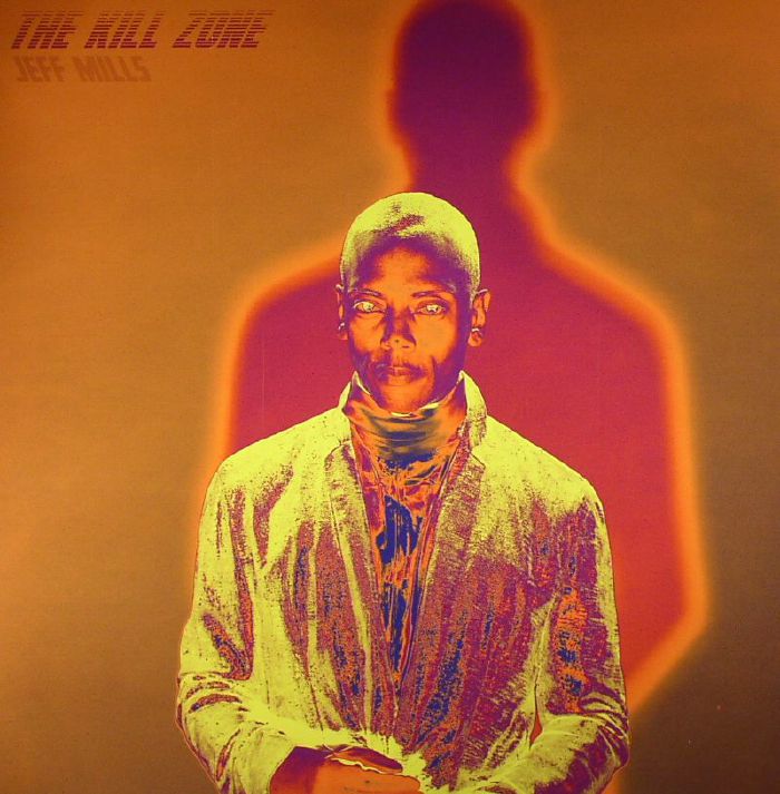 Jeff Mills The Kill Zone
