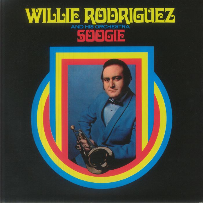 Willie Rodriguez & His Orchestra – Soogie vinyl cover