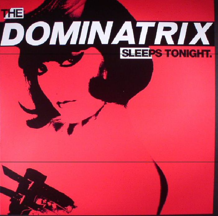 Dominatrix The Dominatrix Sleeps Tonight (reissue)